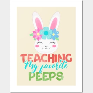 Teaching my favorite Peeps- Cute Funny Bunny Teacher Posters and Art